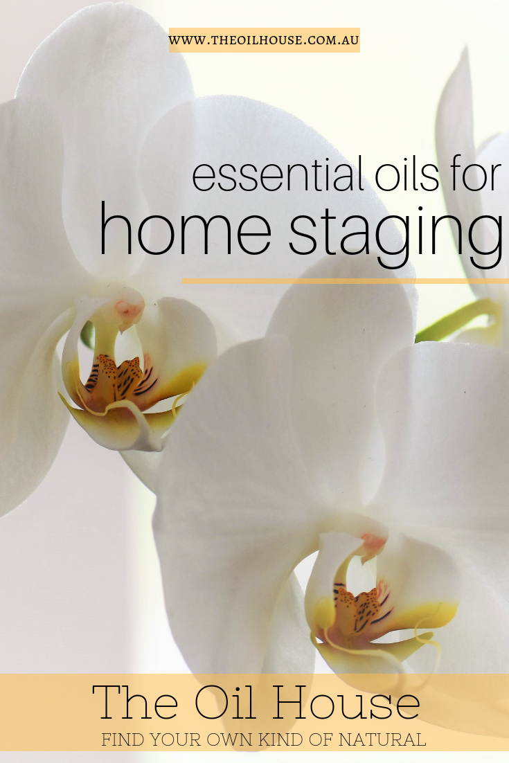 The Oil House | Essential Oils for Home Staging | Oil House Blog Post